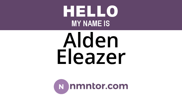 Alden Eleazer