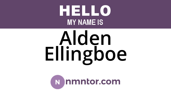 Alden Ellingboe