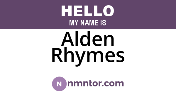 Alden Rhymes