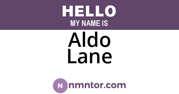 Aldo Lane