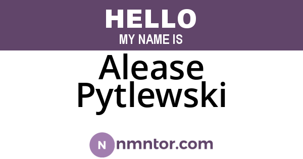 Alease Pytlewski