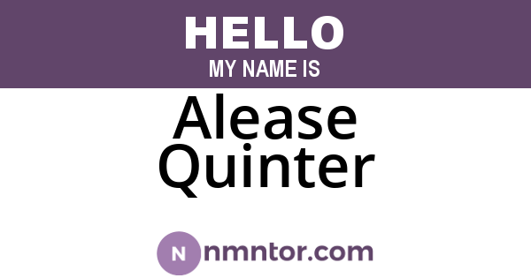 Alease Quinter