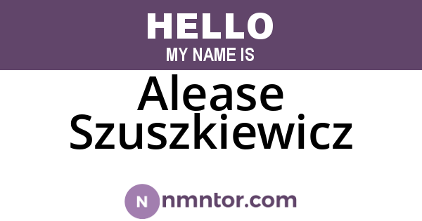 Alease Szuszkiewicz