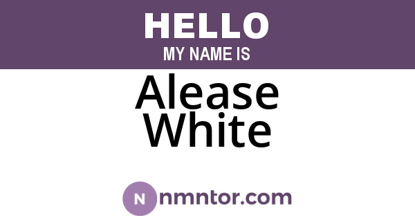Alease White
