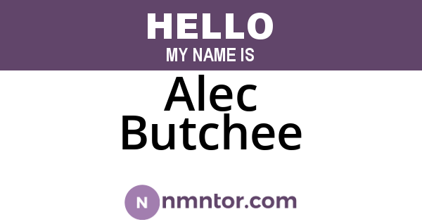 Alec Butchee