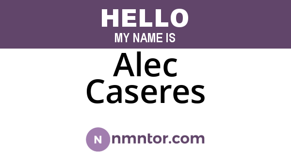 Alec Caseres