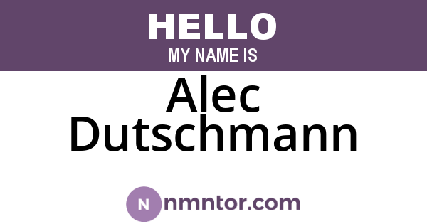 Alec Dutschmann