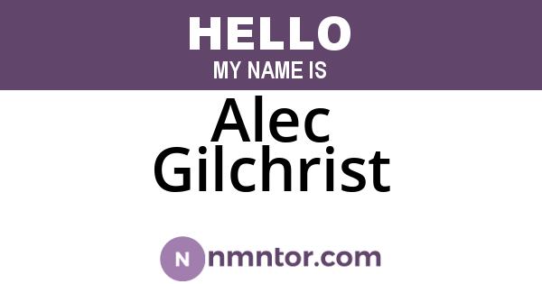 Alec Gilchrist