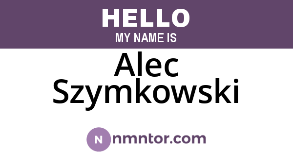 Alec Szymkowski