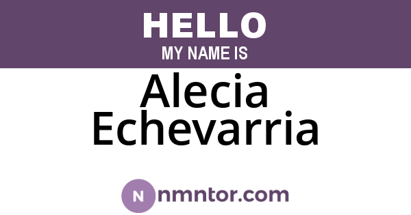 Alecia Echevarria