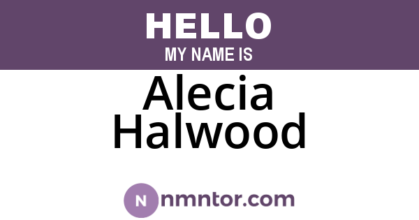 Alecia Halwood