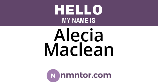 Alecia Maclean