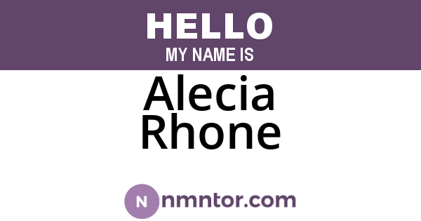 Alecia Rhone