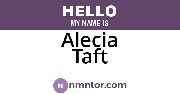 Alecia Taft