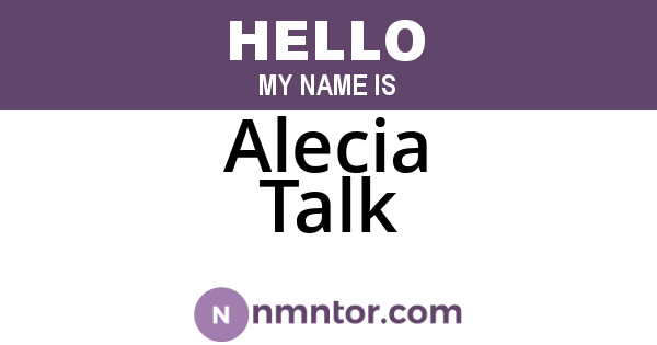 Alecia Talk