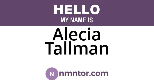 Alecia Tallman