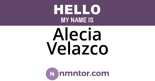 Alecia Velazco