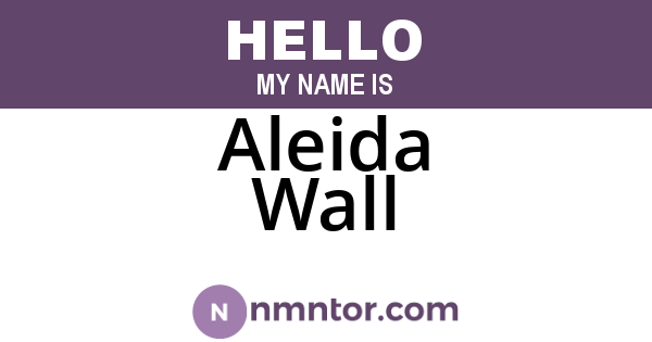 Aleida Wall