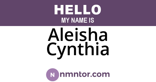 Aleisha Cynthia
