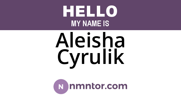 Aleisha Cyrulik