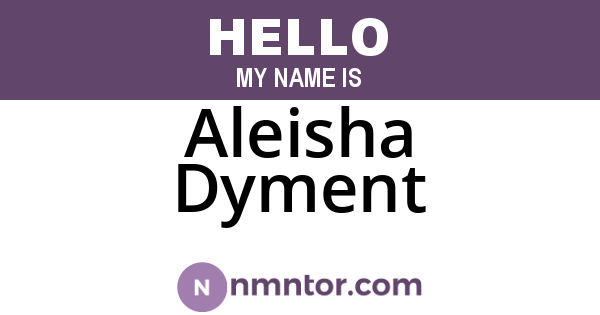 Aleisha Dyment