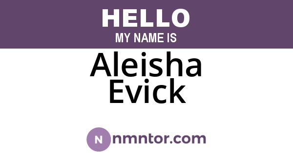 Aleisha Evick