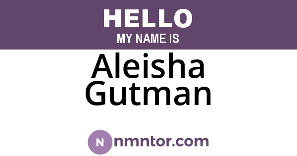 Aleisha Gutman
