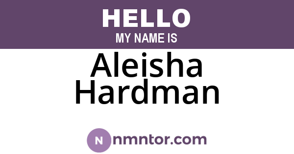 Aleisha Hardman