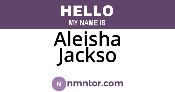 Aleisha Jackso