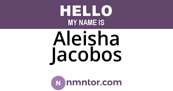 Aleisha Jacobos