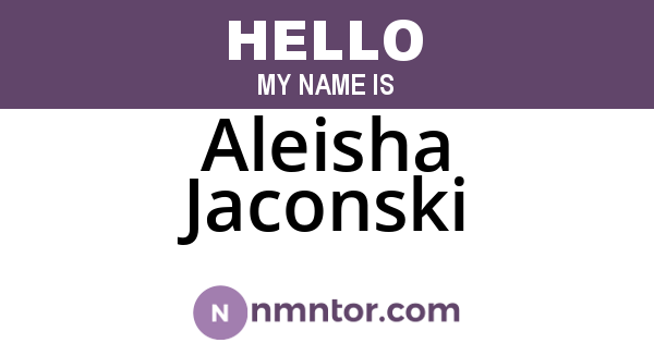Aleisha Jaconski
