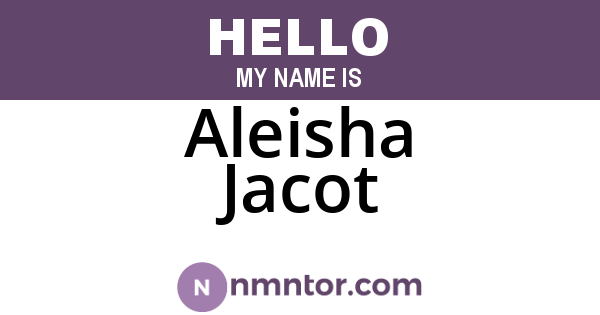 Aleisha Jacot