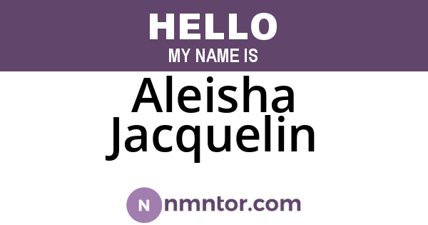 Aleisha Jacquelin