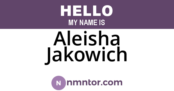 Aleisha Jakowich