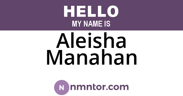 Aleisha Manahan