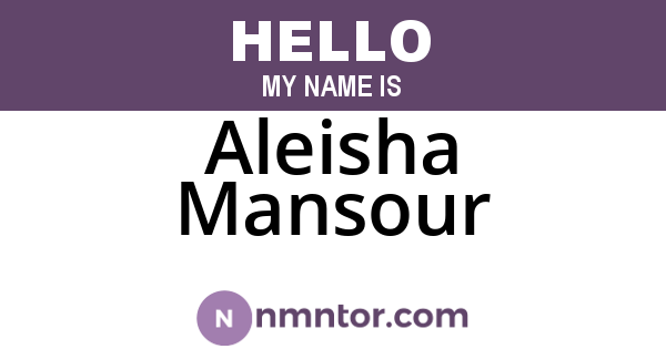 Aleisha Mansour