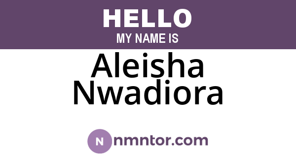 Aleisha Nwadiora