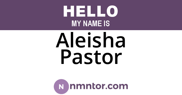 Aleisha Pastor
