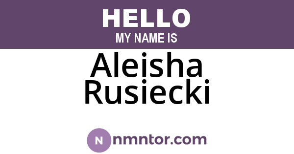 Aleisha Rusiecki