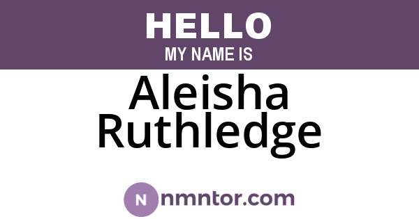Aleisha Ruthledge