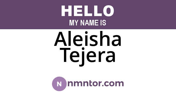 Aleisha Tejera