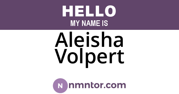 Aleisha Volpert
