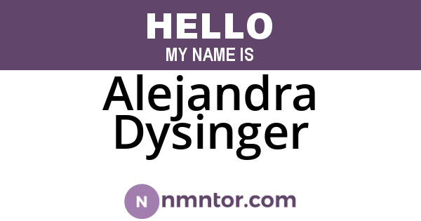 Alejandra Dysinger