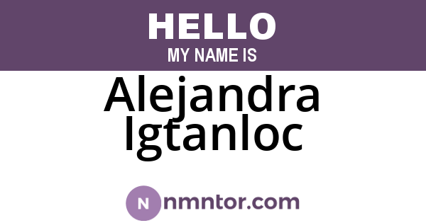 Alejandra Igtanloc