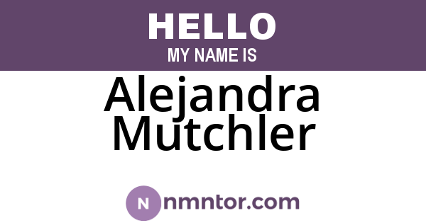 Alejandra Mutchler