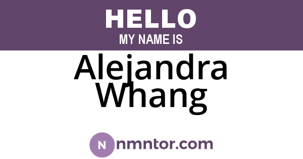 Alejandra Whang
