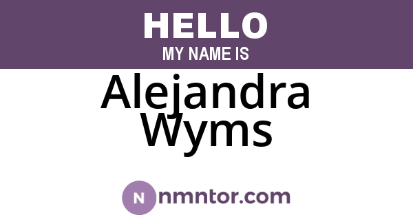 Alejandra Wyms