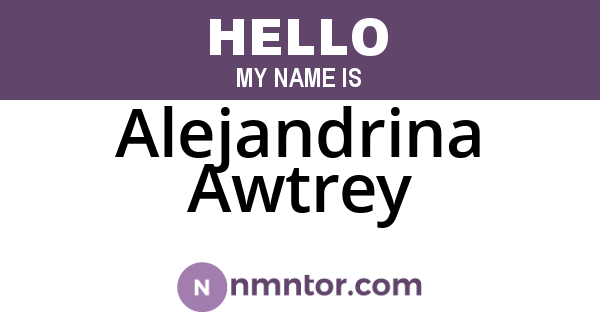 Alejandrina Awtrey