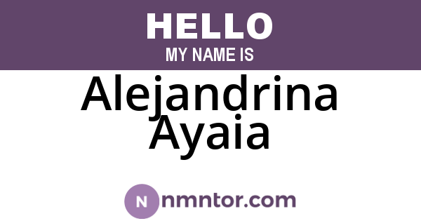 Alejandrina Ayaia