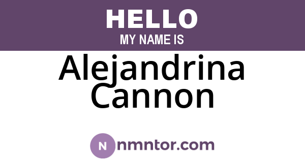 Alejandrina Cannon